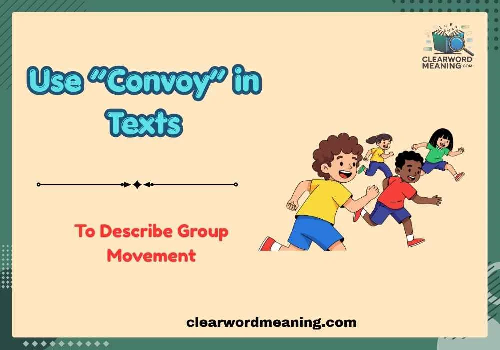 Use “Convoy” in Texts