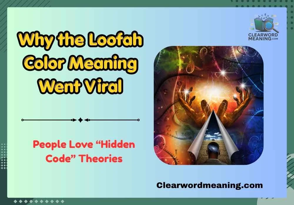 Why the Loofah Color Meaning Went Viral